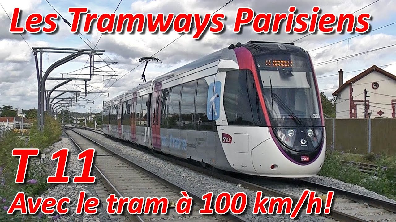 T11 - Le tramway a 100 km/h