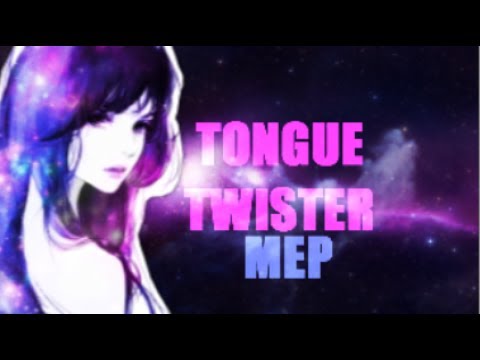 Tongue Twister MEP MULTIFANDOM