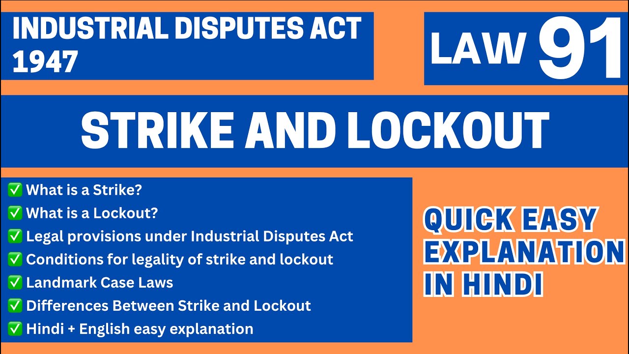 Strike & Lockout Explained | Industrial Disputes Act 1947 | Labour Law | CCSU LLB BALLB | LAW91