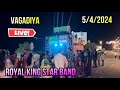 Live sanju official  542024 royal king star band atvagadiya gj22