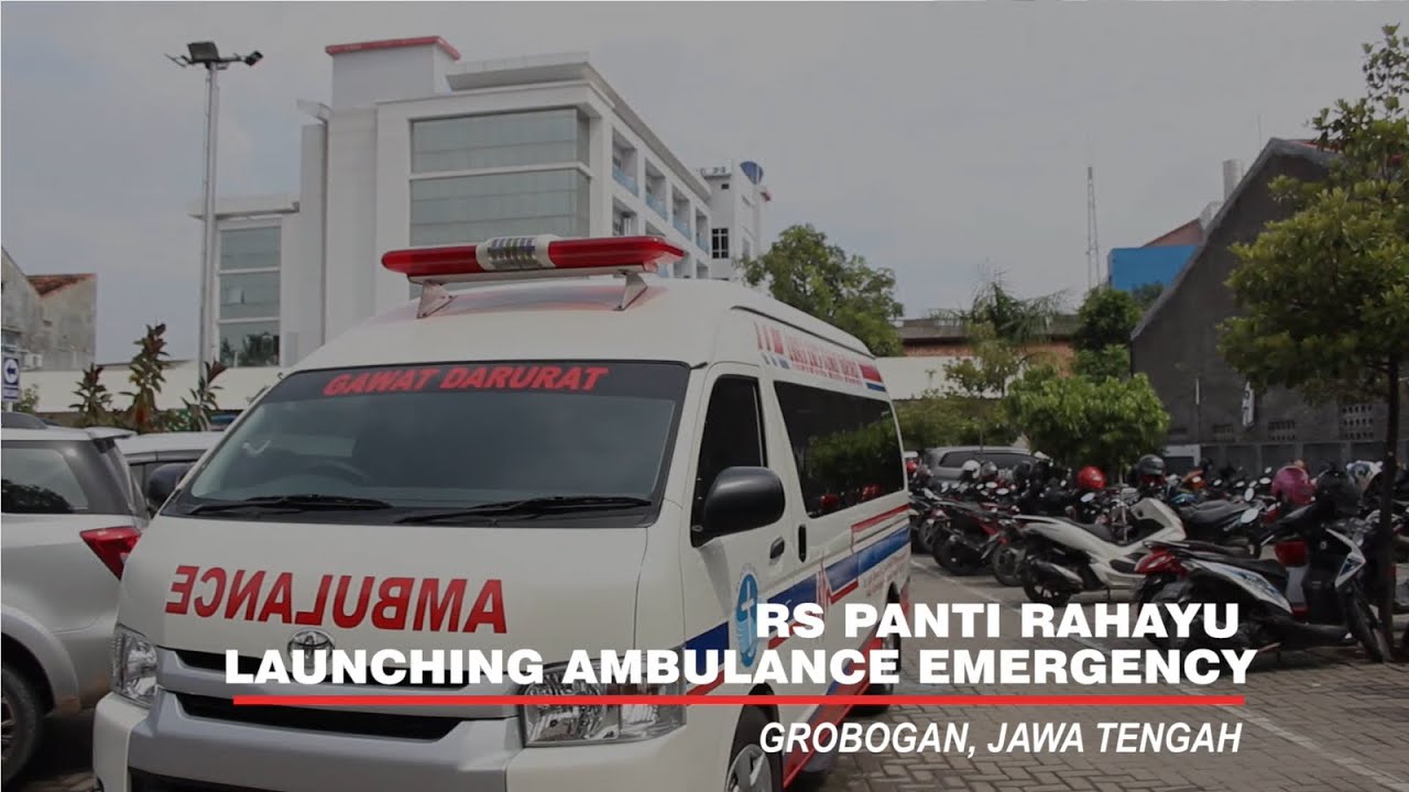 LAUNCHING AMBULANCE EMERGENCY RS PANTI RAHAYU