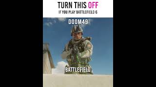 🧐Turn This OFF If You Play Battlefield 6