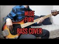 Muse Fury BASS COVER 