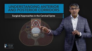 Understanding Anterior and Posterior Cervical Corridors