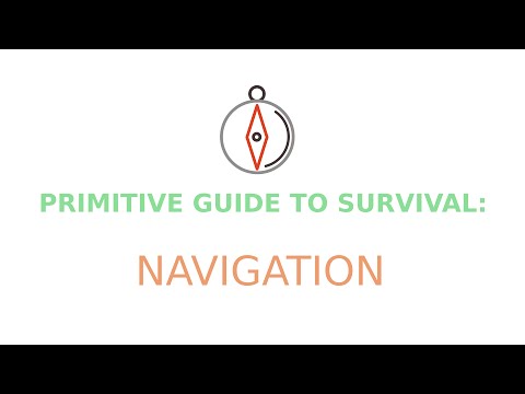 How to Navigate In the Wilderness | Primitive Guide to Survival