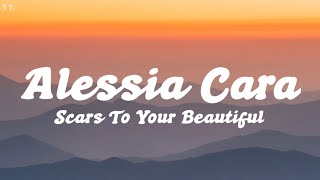 Alessia Cara  Scars To Your Beautiful s