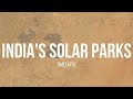 India mega solar parks timelapse