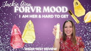 FORVR MOOD Collection by Jackie Aina| I AM HER &amp; HARD TO GET Wear Test Reviews|Sweet Fragrances
