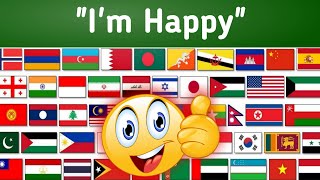 How To Say "I AM HAPPY" in 43 Different Languages with Voice || 43 Countries