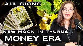 New Moon in Taurus - Your New Money Era | All Signs Astrology & Tarot Reading