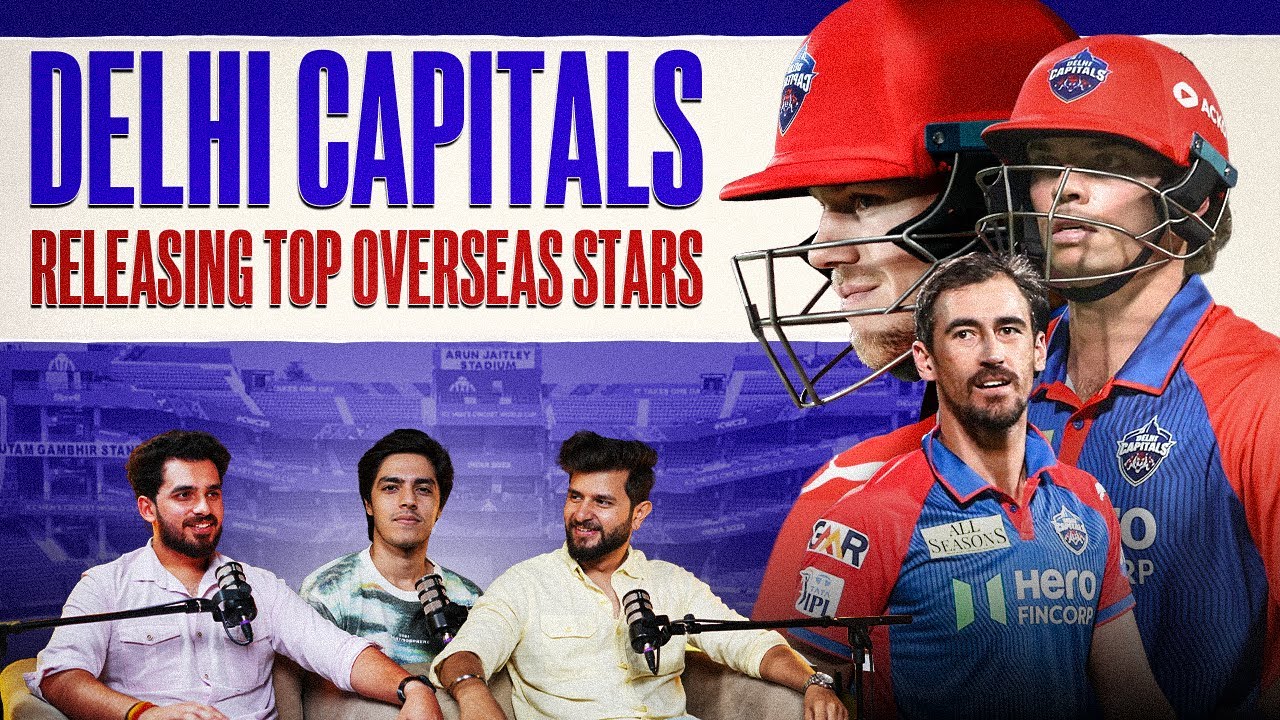 Delhi Capitals Releasing 10.75 and 9 Crore Stars Heading into IPL 2026 Retention Deadline