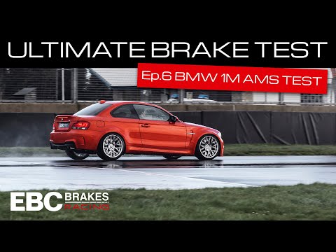 EBC&rsquo;s Ultimate Brake Test | Ep.6 – BMW 1M AMS Test (OE vs EBC Bluestuff Pads)