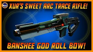 Xur Has A Great Arc Trace Rifle! Top Tier Strongholds! Banshees God Roll Bow! Great Trials Week!