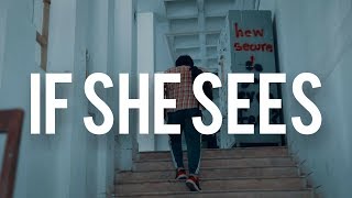 | NCA Summer Camp Project | If She Sees