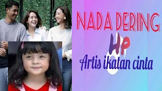 nada dering hp artis ikatan cinta || link di deskripsi