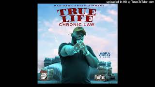 Chronic Law - True Life (Mad Dawg Ent 2023)