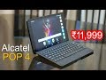 Alcatel Pop 4 review - Tablet with Keyboard for Rs. 11,999