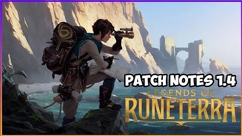 Legends of Runeterra | Patch Notes 1.4 Card Balancing Leaks