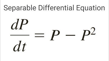 Separable Differential Equations Example | dP/dt = P - P^2