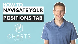 How To Navigate Your Positions Tab In Charts By Tradeway