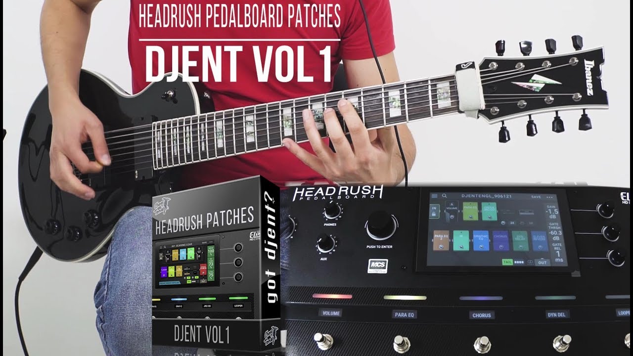 Headrush Pedalboard Patches Djent vol1 Playthrough YouTube