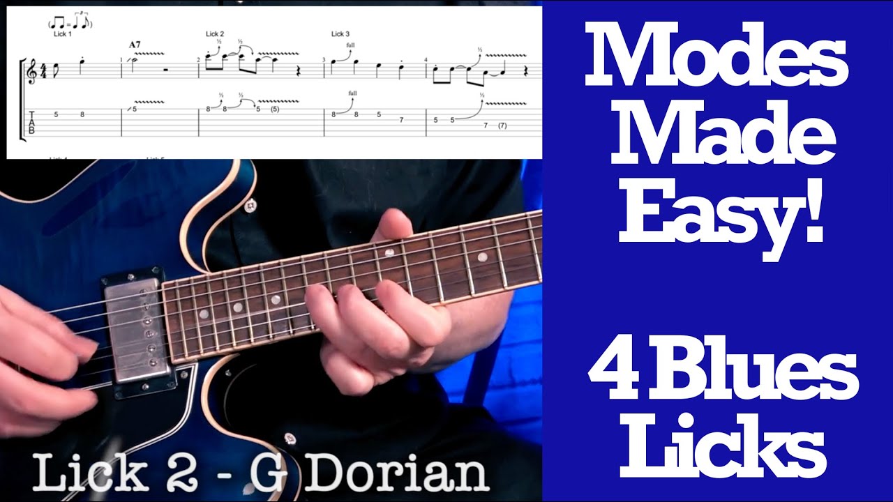 Modes Made Easy for Blues Guitar with 4 licks and Tab - YouTube