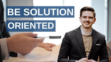 How to be solution oriented!
