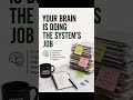 Your brain became your dashboard.