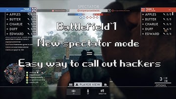 Battlefield 1 - Calling out a hacker/Aimbotter