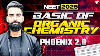 Basics of Organic Chemistry | NEET 2025 | Phoenix 2.O | Wassim Bhat