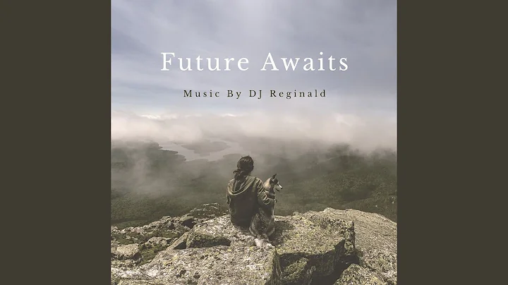 The Future Awaits