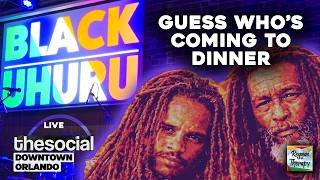 Black Uhuru - Guess Who's Coming To Dinner | Live at The Social Orlando 2026