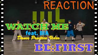 [FILIPINO REACTION VIDEO] || 🇯🇵 BE:FIRST / WATCH ME feat. BIA -Dance Practice-