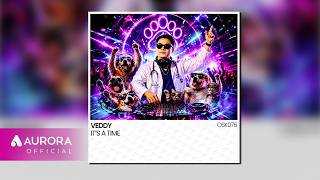 [Official Audio] VEDDY - Its A Time