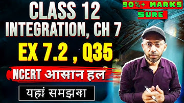 Class 12 Ex 7.2 Q35 Math | Chapter 7 ncert solutions | Integration | Ex 7.2 Q35 Class 12 Maths