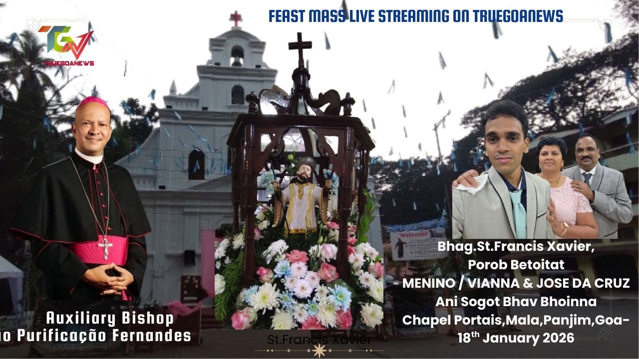Feast of St.Francis Xavier | Portais-Chapel,Mala,Panjim Goa,2026