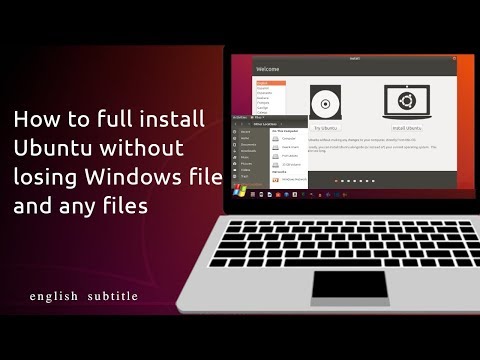 How to full install linux ubuntu without losing windows file