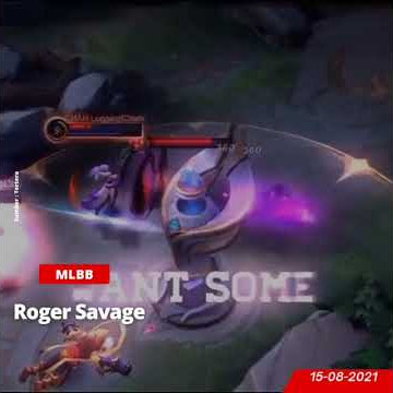 story wa ml Roger mode serius Savage  (Roger)MLBB