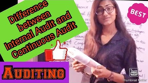 Auditing (Part 48) For CA/CS/UGC-NET/JRF ( Difference between Internal Audit and Continuous Audit)