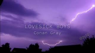 LOVESICK BOYS lyrics\/\/ conan gray