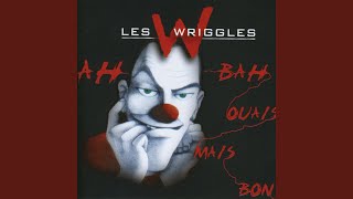 Video thumbnail of "Les Wriggles - Juste avant que je"