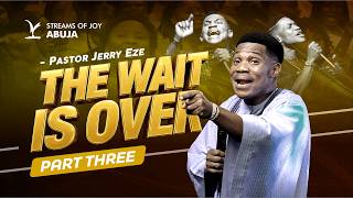 THE WAIT IS OVER || THIRD SERVICE || 26TH APRIL 2026