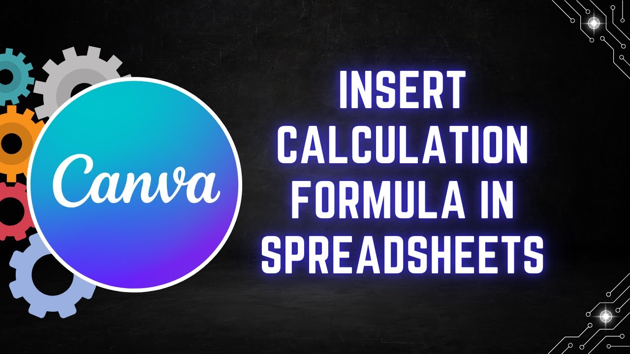 How to Insert a Calculation Formula in Canva Spreadsheets - YouTube