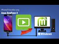 How to Backup Videos from Asus ZenFone 2 to PC, Export ZenFone 5 Movies to Computer