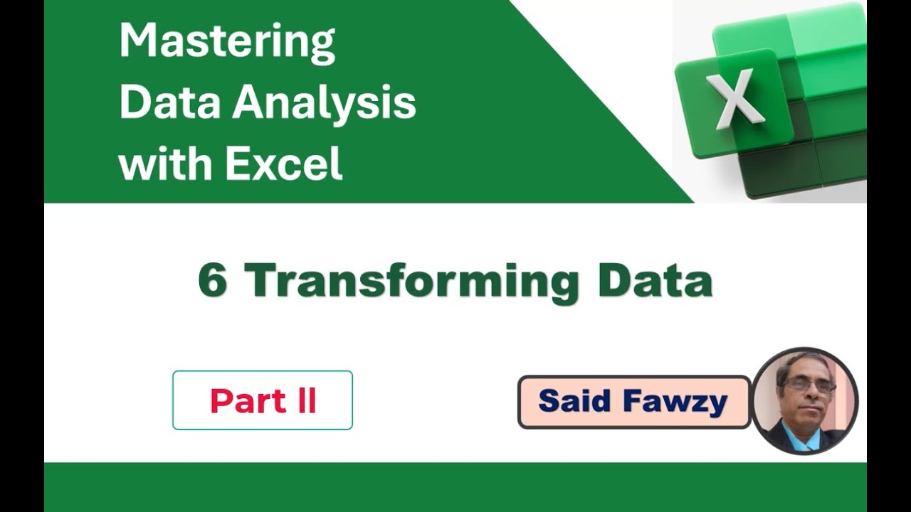 Mastering Data Analysis with Excel: 6 Transforming Data Part 2 (Arabic)