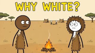 Why Humans Went From Black to White?