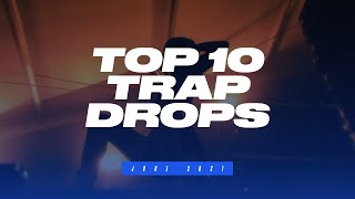 Download Lagu TOP 10 TRAP DROPS - JUNE 2021 MP3