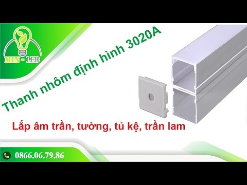 Video Thanh nhôm định hình 3020A lắp âm trần, tường, tủ kệ,... - youtube