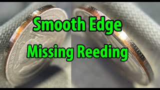 Are Coins Missing Reeding Mint Errors? Smooth Edge Coin - Raised Rims screenshot 3