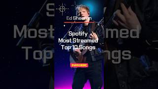 Ed Sheeran Playlist - Most Streamed TOP 10 #shorts